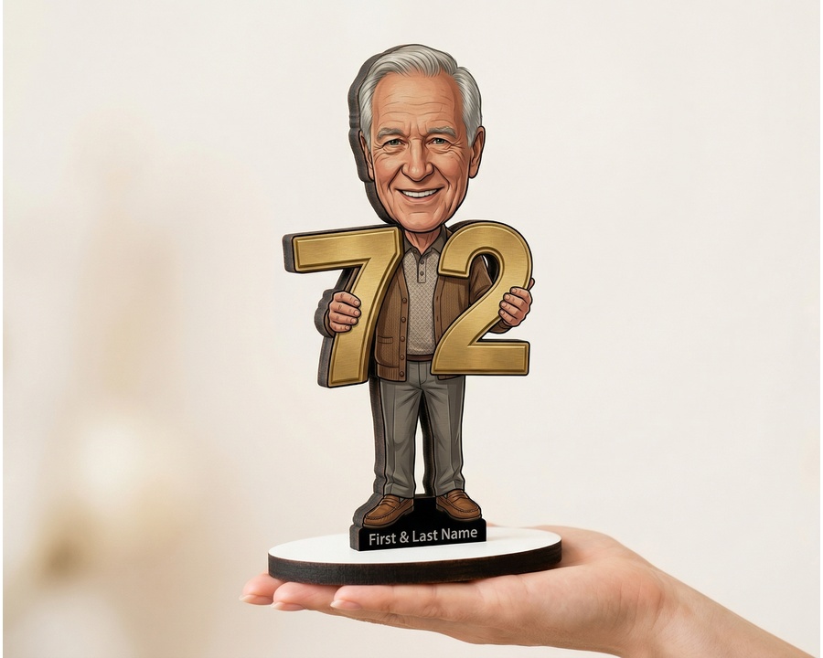 72nd Birthday Older figurine — custom For Him gift